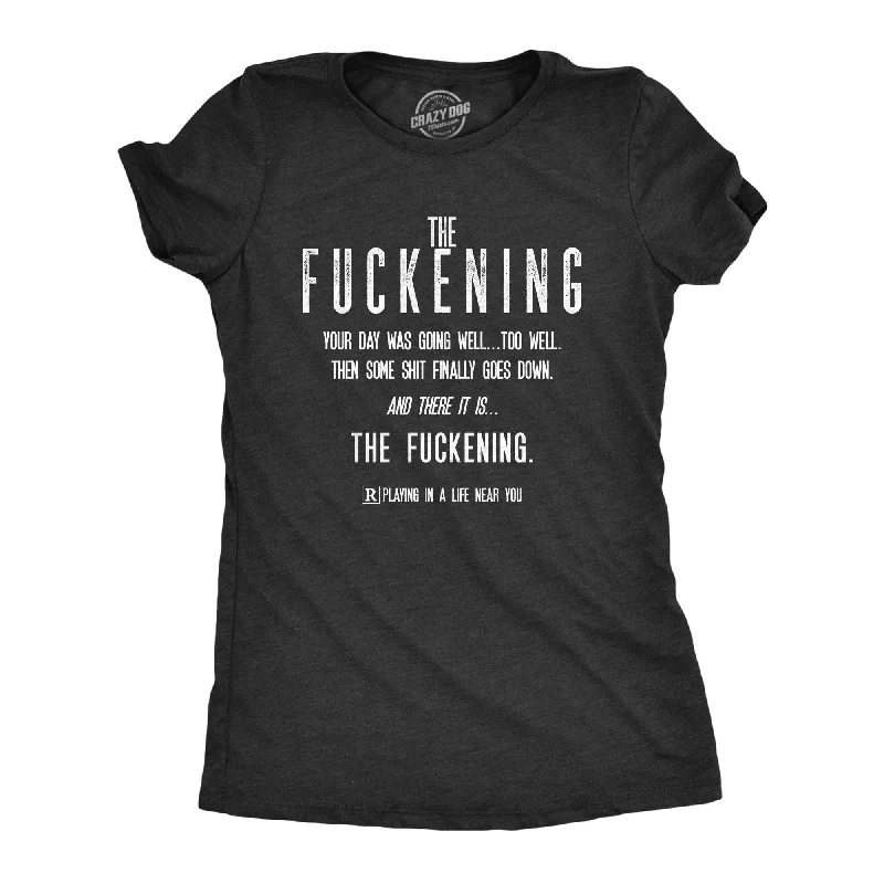 The Fuckening Women's T Shirt