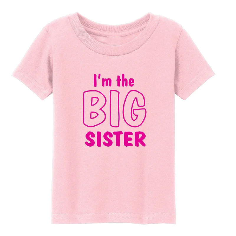 I'm the Big Sister T-Shirt