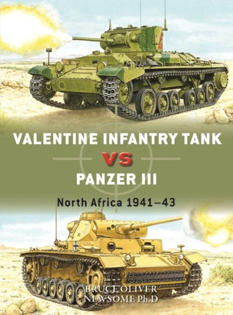 Valentine Infantry Tank vs Panzer III : North Africa 1941–43