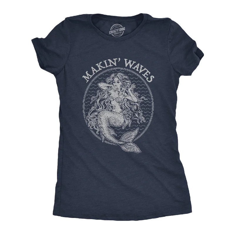 Makin' Waves Women's T Shirt