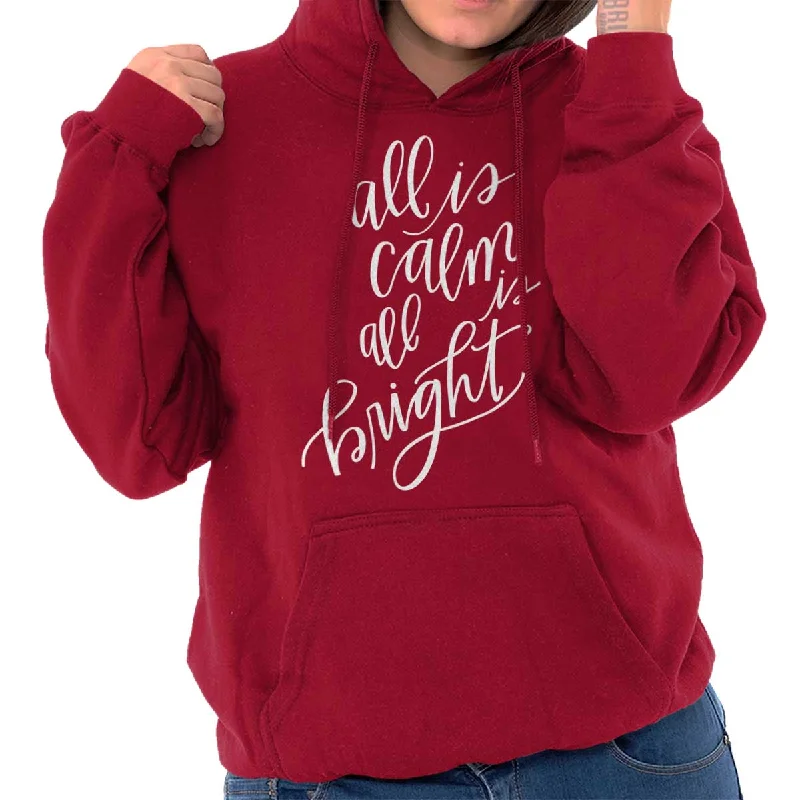 All Is Calm Christmas Hoodie